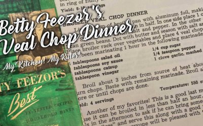 Betty Feezor’s Archives: Broiled Veal Chop Dinner |  My Kitchen! My Rules!