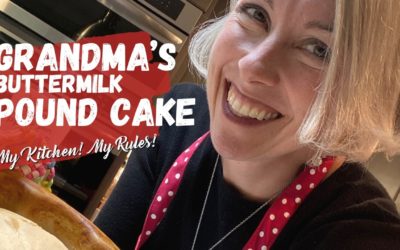 Grandma’s Old Fashioned Buttermilk Pound Cake | My Kitchen! My Rules!