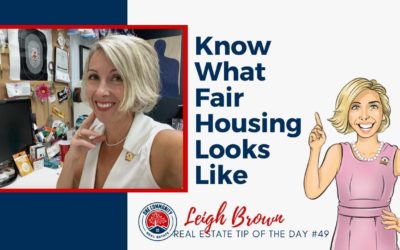 Real Estate Tip of the Day #49-Know What Fair Housing Looks Like