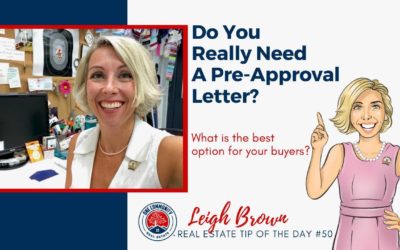 Real Estate Tip of the Day #50-Do You Really Need A Pre-Approval Letter?