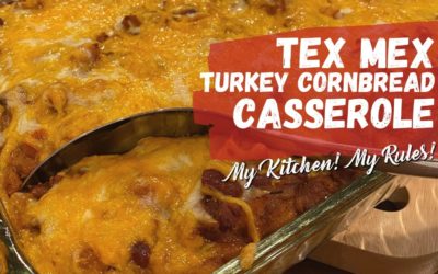 Tex-Mex Turkey Cornbread Casserole | My Kitchen! My Rules!