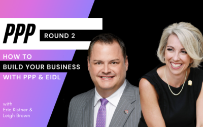 How to Build your Business with PPP Round 2 and EIDL