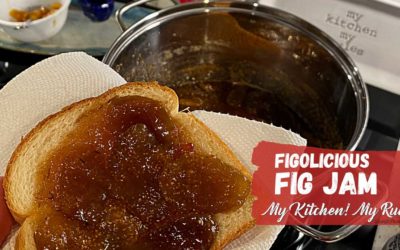 Figolicious Fig Jam |  My Kitchen! My Rules!