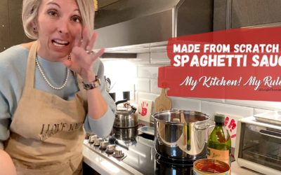 Made From Scratch Spaghetti Sauce |  My Kitchen! My Rules!