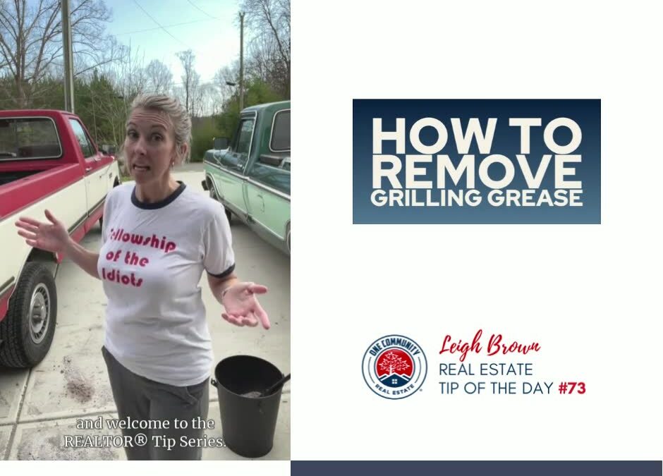 Real Estate Tip of the Day #73 – How To Remove Grilling Grease