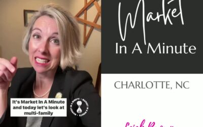 Market In A Minute – Multi-Family in Charlotte, NC