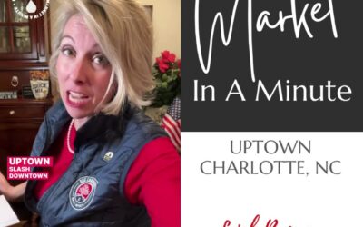 Market In A Minute – Uptown Charlotte, NC