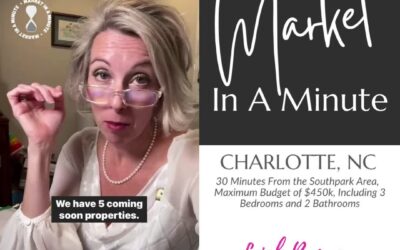 Market In A Minute – Charlotte Homes Within 30 Minutes From  the SouthPark Area