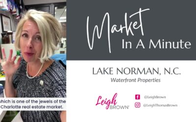 Market In A Minute – Waterfront Properties in Lake Norman